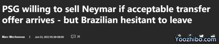 进球网：巴黎今夏愿出售内马尔，但球员对离队犹豫