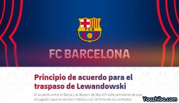 巴萨官方：莱万加盟达成原则性协议