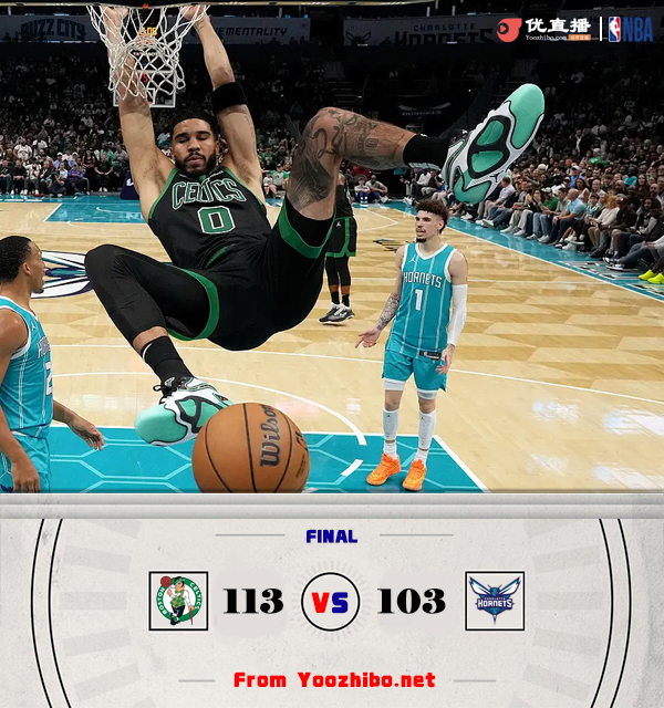 绿军113-103再胜黄蜂 塔图姆29+7 普理查德6记三分 三球36+6+6犯规