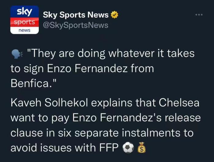 天空记者：切尔西希望分6期支付恩佐转会费