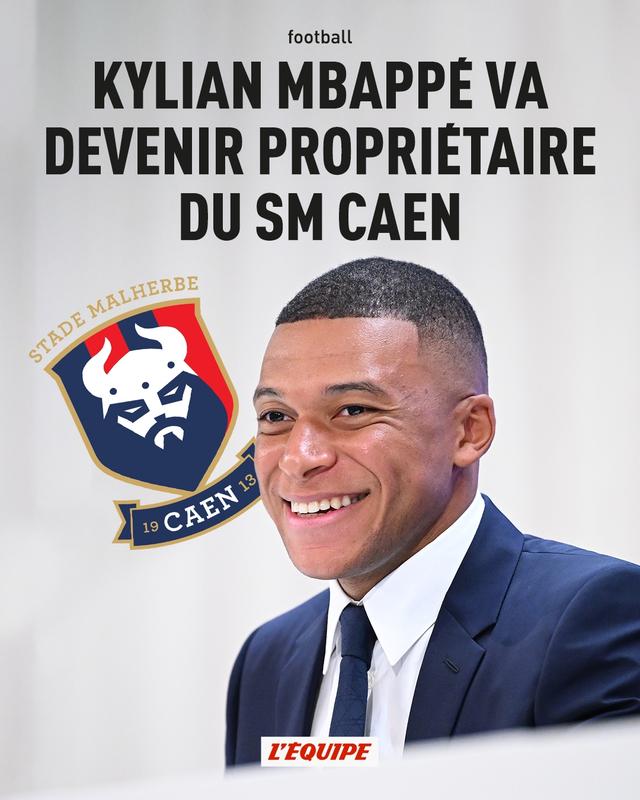 法媒：姆巴佩即将掌控法乙卡昂俱乐部多数股权