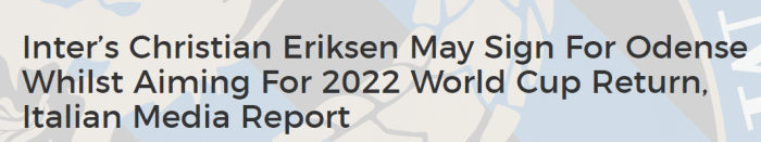 都体：埃里克森可能回归丹麦联赛，他想参加世界杯