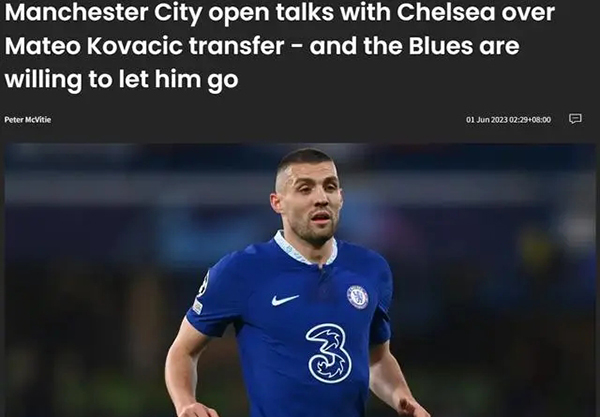 罗马诺：曼城与切尔西就科瓦契奇的转会展开谈判