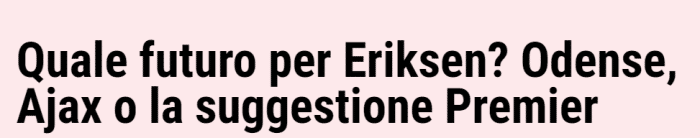 米体：埃里克森拒绝丹超队邀请，他想踢高水平联赛