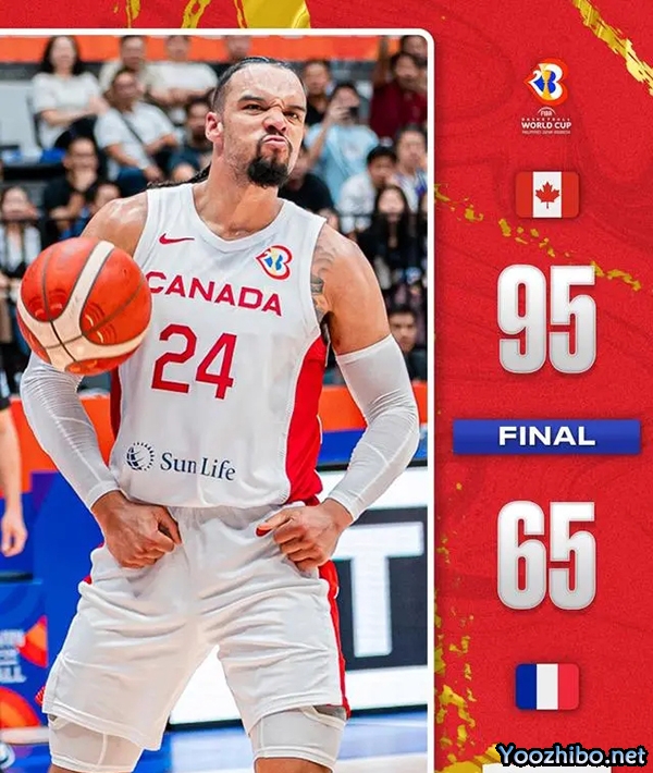 加拿大男篮95-65大胜法国男篮 亚历山大27+13+6 富尼耶21分