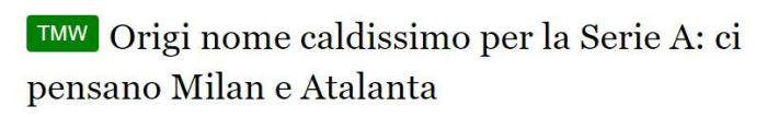 全市场：米兰和亚特兰大有意签下奥里吉