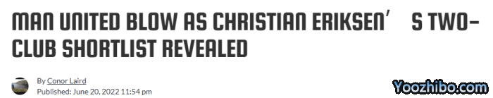 埃里克森拒绝曼联，他想回热刺和孔蒂共事