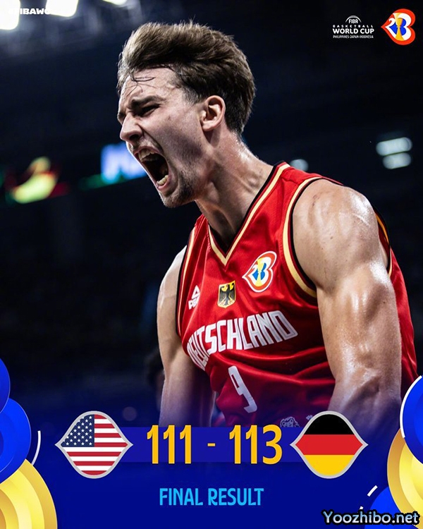 德国男篮113-111险胜美国男篮 小瓦格纳22分 爱德华兹23+8
