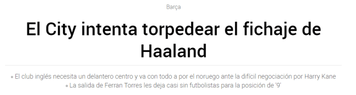 每体：曼城全力进行哈兰德谈判，期待明夏将他拿下