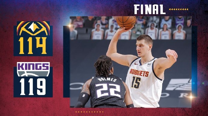 国王119-114险胜掘金 巴恩斯28+7 约基奇空砍50+8+12