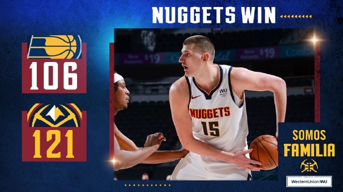 掘金121-106击败步行者 约基奇32+14+5 布罗格登24+6