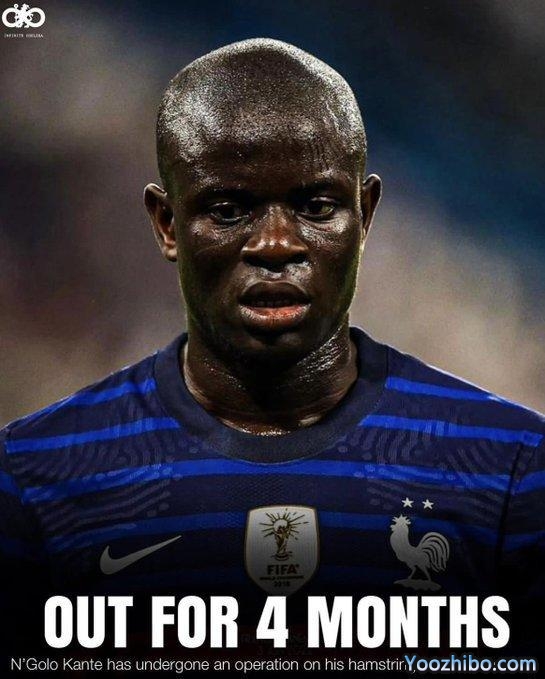 无缘世界杯！切尔西证实坎特手术成功，缺席4个月