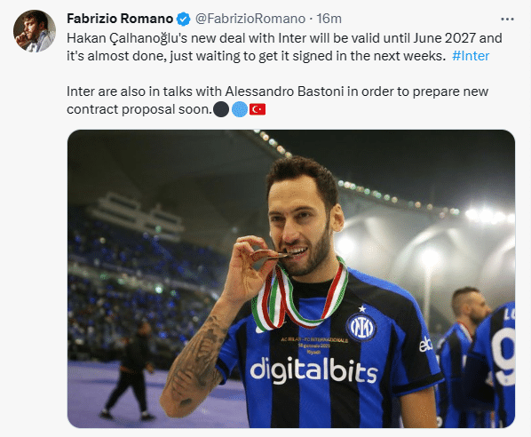 罗马诺：国米与恰尔汗奥卢达成续约，只待签约