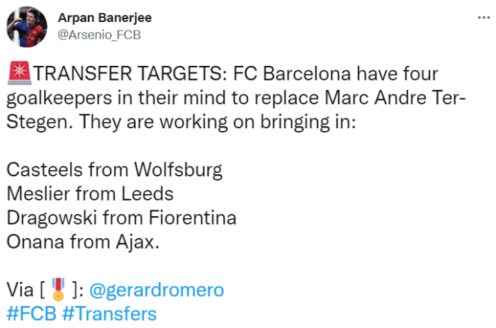跟队记者：巴萨已物色4名门将取代特尔施特根