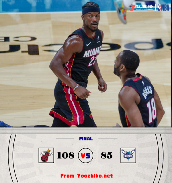 黄蜂111-108险胜热火 鲍尔24+6+5 巴特勒11分