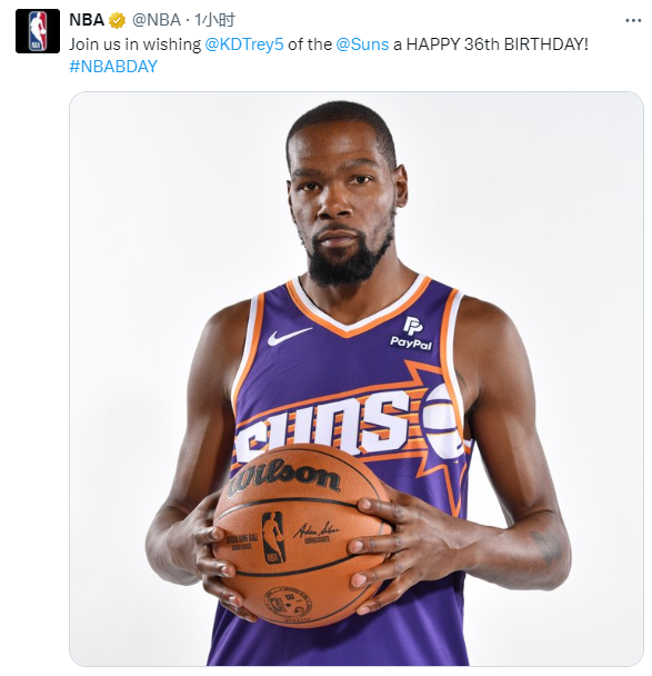 杜兰特36岁生日 NBA与太阳官方齐送祝福 美媒纷纷道贺盛赞