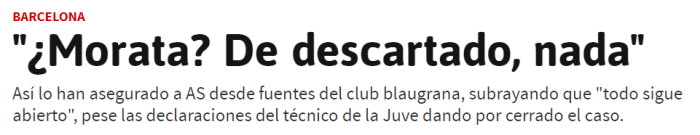 阿斯：莫拉塔加盟巴萨的想法很坚决