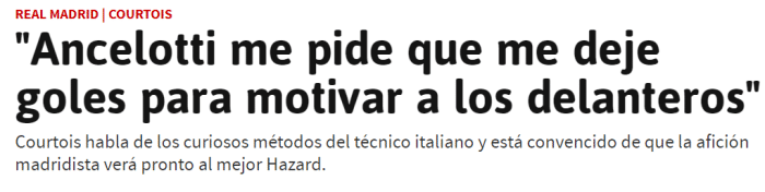 库尔图瓦：安切洛蒂有时会让我在训练中漏几个球