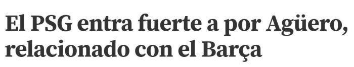 世体: 巴黎圣日耳曼加入阿圭罗争夺战
