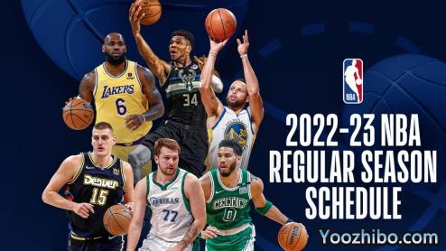 NBA2022-23赛季常规赛赛程正式官宣：盘点你不可错过焦点战
