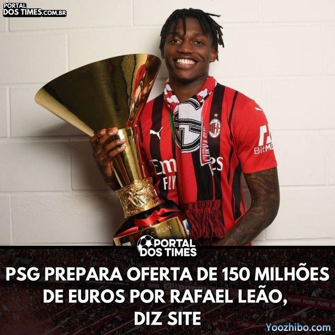 法媒：巴黎头号目标是莱奥，愿支付1.5亿欧拿下