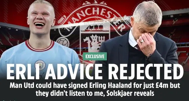 索尔斯克亚：曼联本可以在2018年花400万英镑签下哈兰德