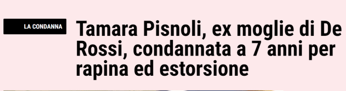 米体：德罗西前妻因敲诈勒索被判7年