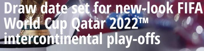 官方：世界杯洲际附加赛抽签本月26日进行
