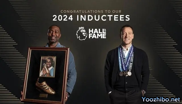 英超官方：特里、安迪-科尔入选2024年英超名人堂