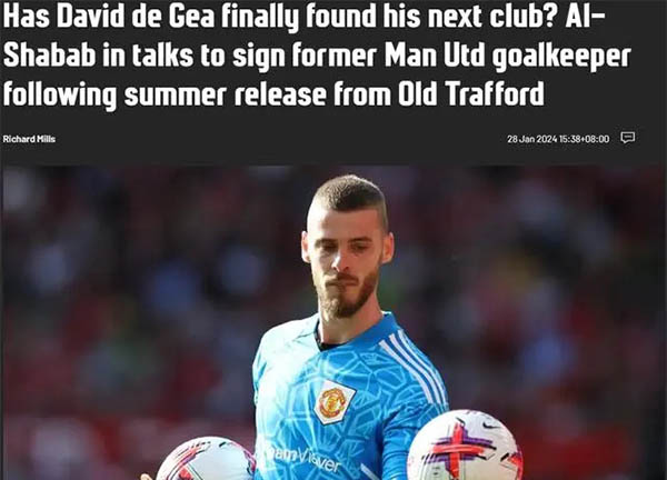 每日邮报：德赫亚正在与沙特球队利雅得青年谈判