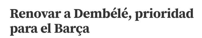 世体: 登贝莱能成为巴萨未来的基石