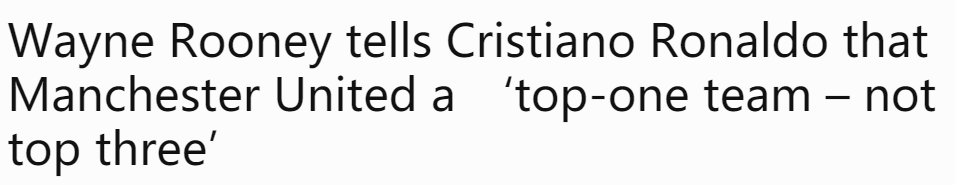 鲁尼回应C罗言论：曼联应成为第一，而不是前三