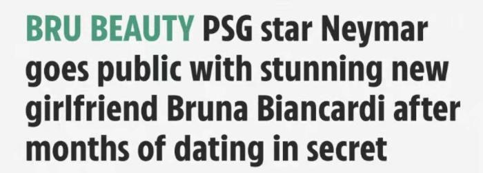 巧合？内马尔新任女友与前女友都叫布鲁娜